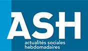 ASH - Actualités Sociales Hebdomadaires